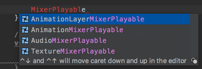 <font color=#3976C3>小技巧：编辑器中输入MixerPlayable 可以看到所有可用的Mixer(结构体)，通过这些类 我们可以轻易的将一个个不同种类的节点连接在一起从而形成新的树形结构。</font>